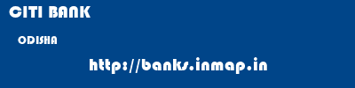 CITI BANK  ODISHA     banks information 